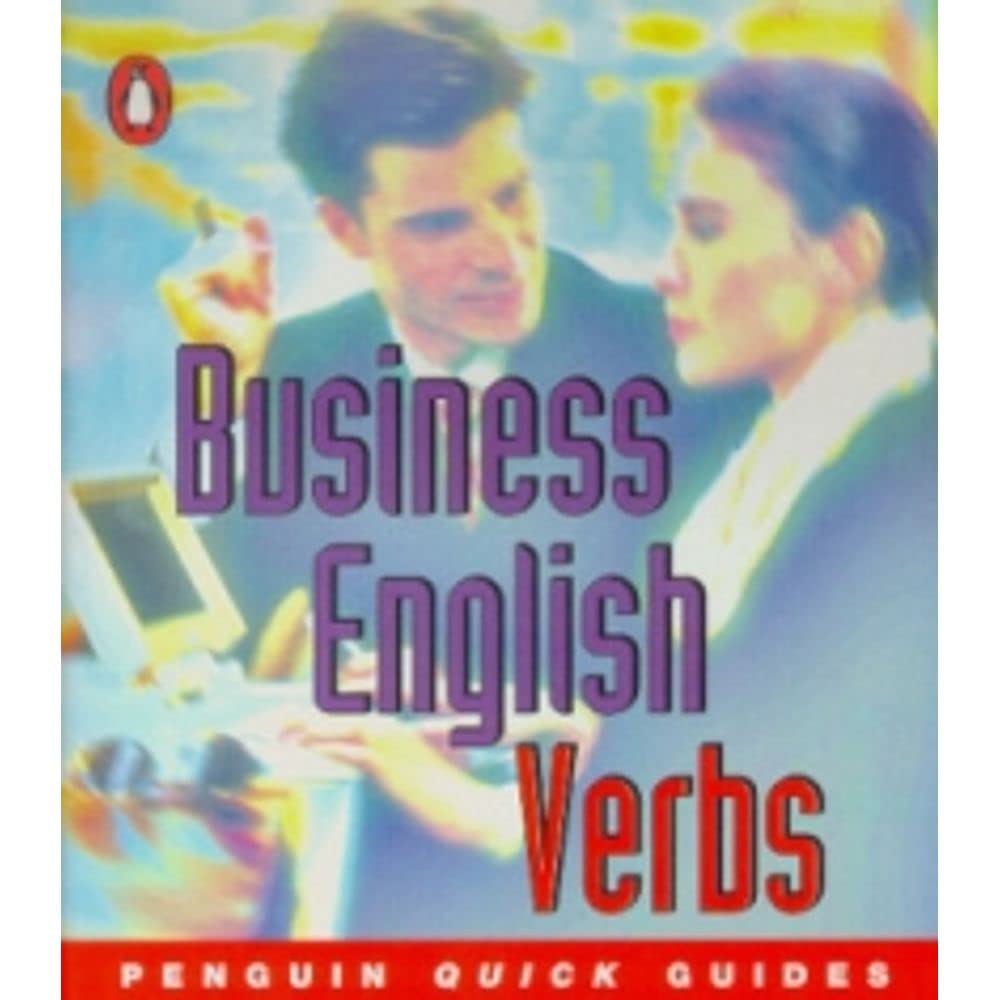 Penguin Quick Guides Business English:Verbs (Penguin English) Foreign Languages ​​& Dictionaries