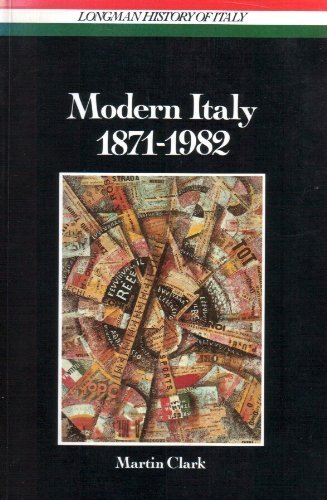Modern Italy 1871-1982 (Longman History of Italy) Politics & History