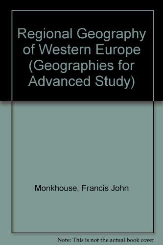 Regional Geography of Western Europe (Geographies for Advanced Study S.) Leisure, Home & Garden