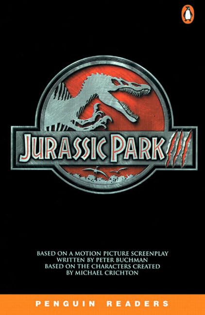 Jurassic Park 3 (Penguin Readers (Graded Readers), Band 3) Action & Adventure