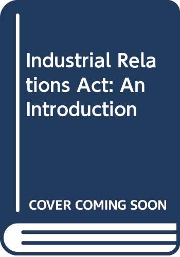 Industrial Relations Act: An Introduction Law