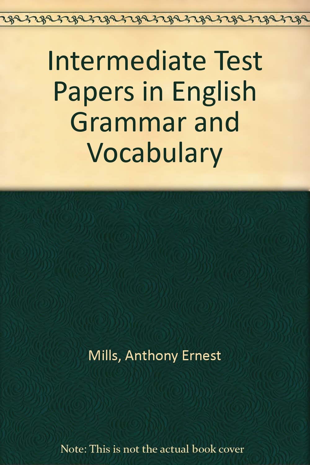 Intermediate Test Papers in English Grammar and Vocabulary Books
