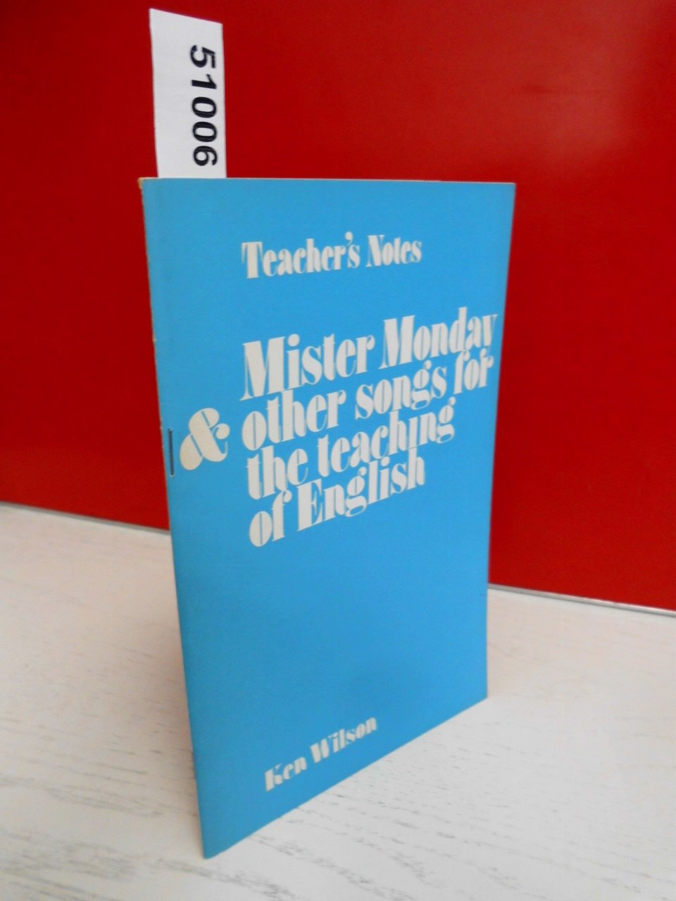 Tchrs'.Bk (Mister Monday and Other Songs for the Teaching of English) Books