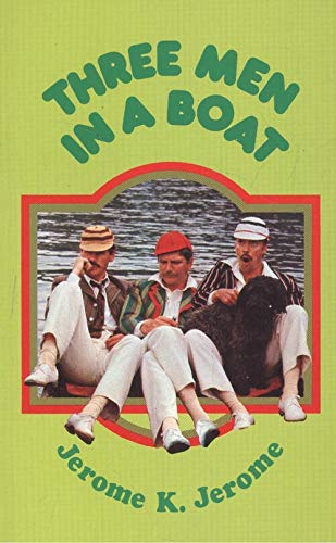 Three Men in a Boat: To Say Nothing of the Dog (Simple English S.) Classics