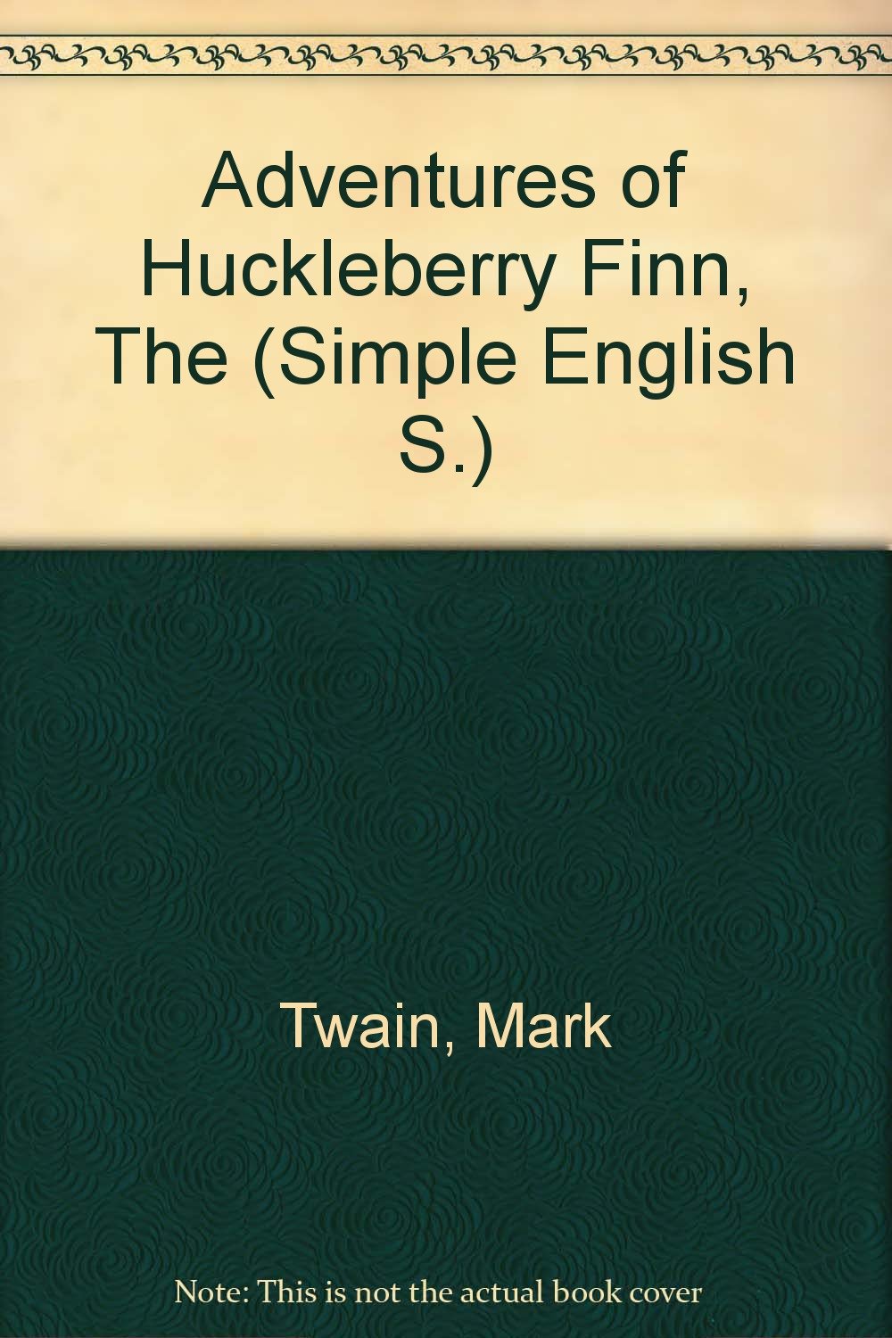 Adventures of Huckleberry Finn, The (Simple English S.) Books
