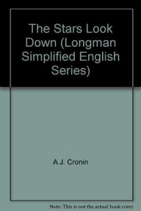 The Stars Look Down (Longman Simplified English Series) Books