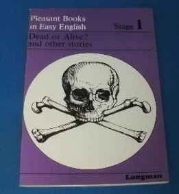 Dead or Alive and Other Stories (Pleasant Books in Easy English S.) Books
