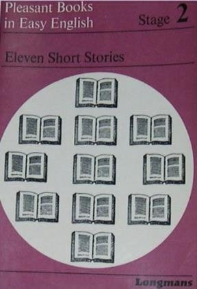 Eleven Short Stories (Pleasant Books in Easy English S.) Books