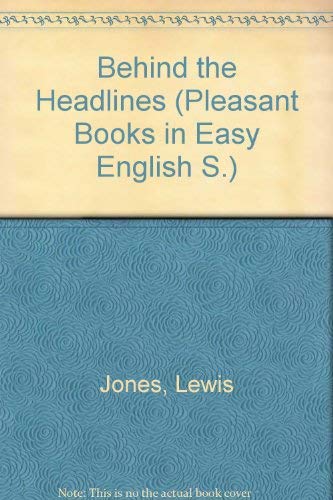 Behind the Headlines (Books in Easy English Stage 1) Books