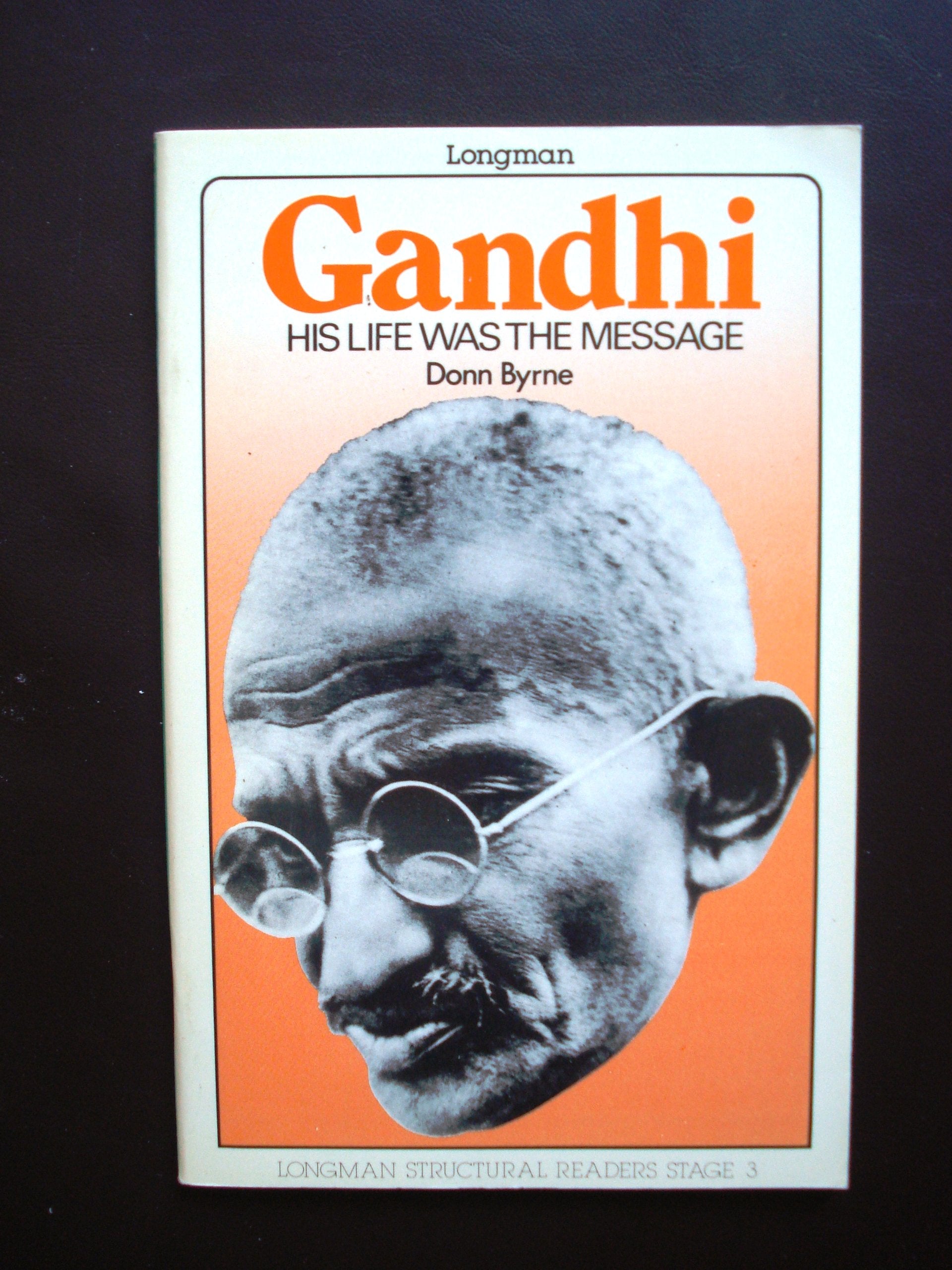 Gandhi : his life was the message, niveau 2 Foreign Languages ​​& Dictionaries