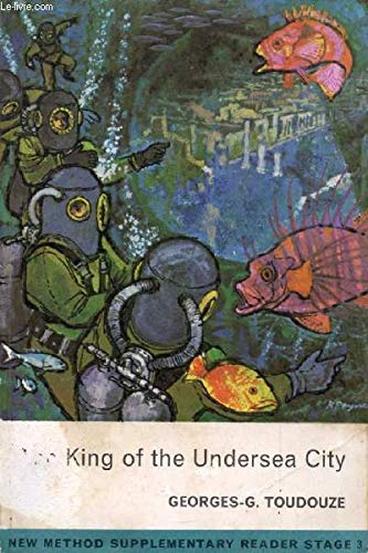 The King of the Undersea City (New Method Supplementary Reader, Stage 3) Books