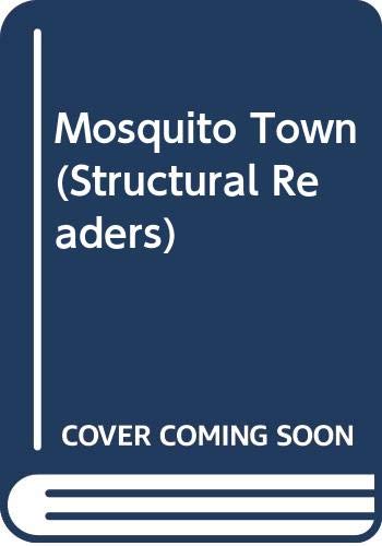 Mosquito Town (Structural Readers) Books