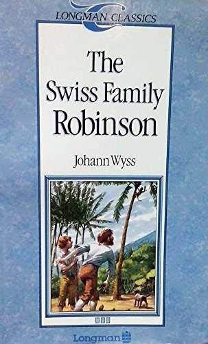 Swiss Family Robinson, Stage 3 (Longman Classics Series) Classics
