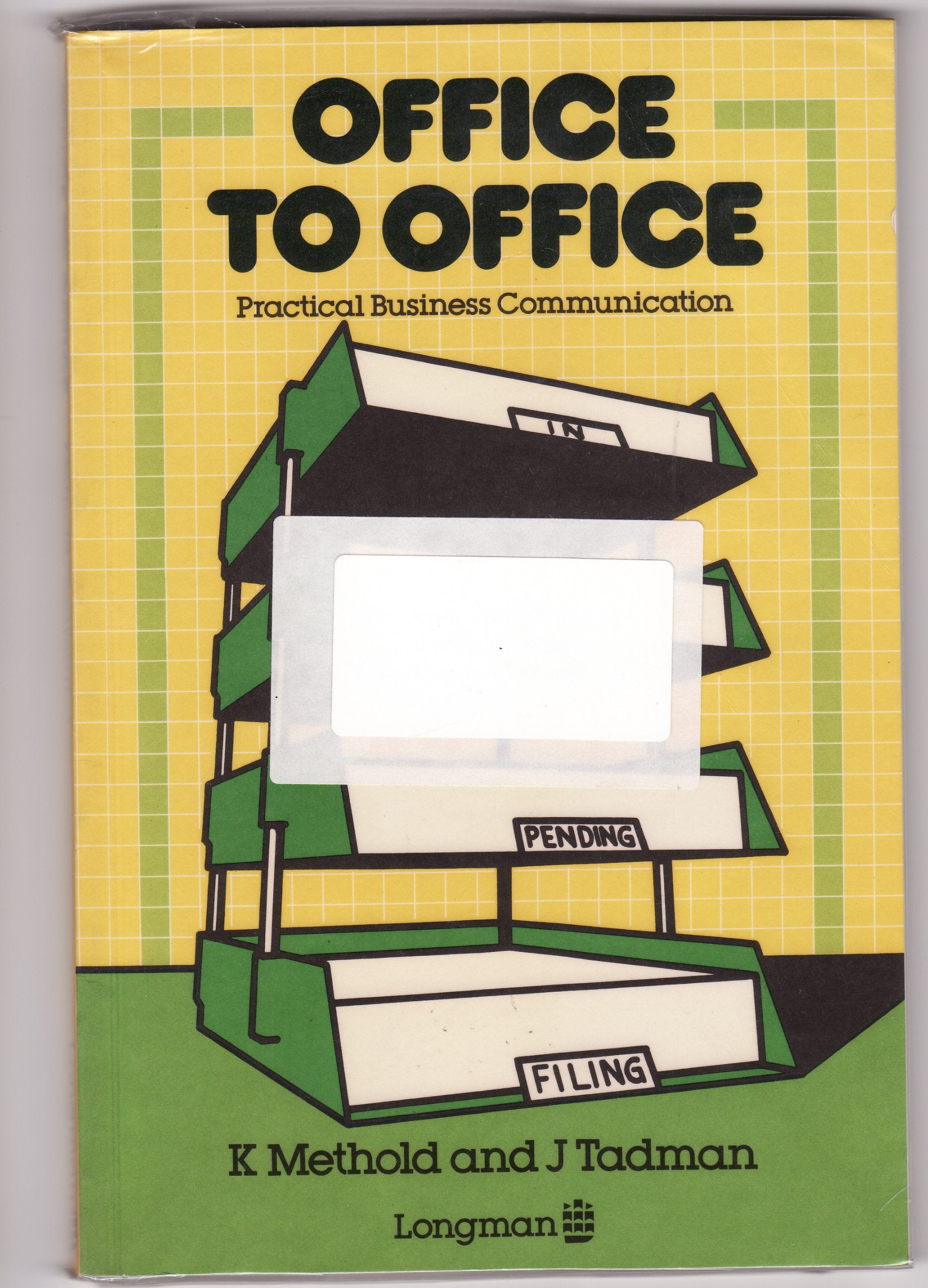 Office to Office: Practical Business Communication Foreign Languages ​​& Dictionaries