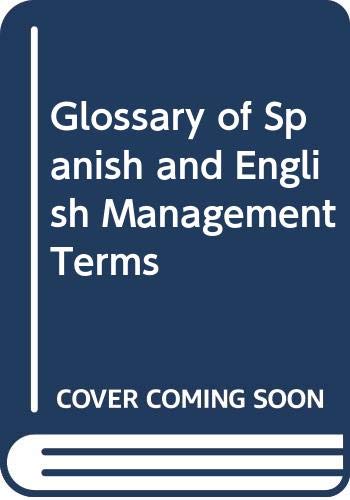 Glossary of Spanish and English Management Terms book