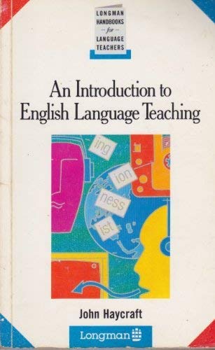 An Introduction to English Language Teaching (Longman Handbooks for Language Teachers S.) Foreign Languages ​​& Dictionaries