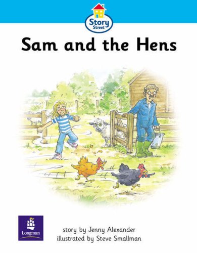 Story Street Begginer Stage Step 2: Sam and the Hens (Pack of Six) (LITERACY LAND) Professional & Reference Books