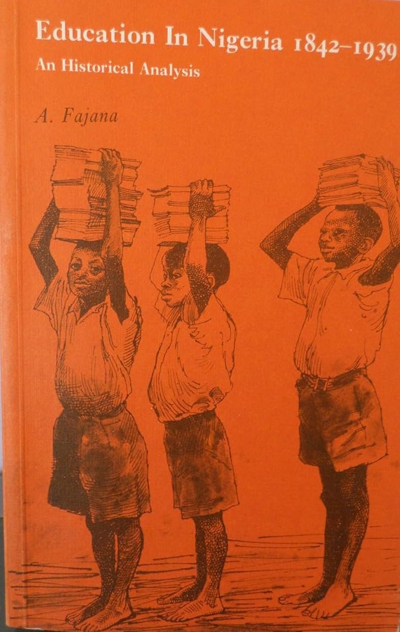 Education in Nigeria: an Historical Analysis Books