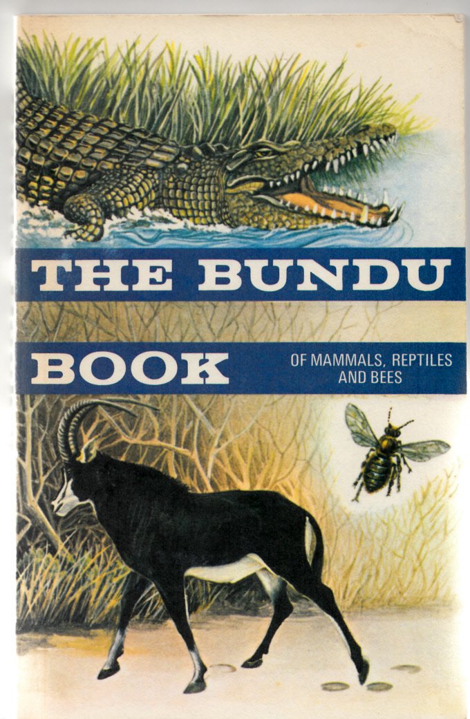 Bundu Book of Mammals, Reptiles and Bees (BUNB) Books