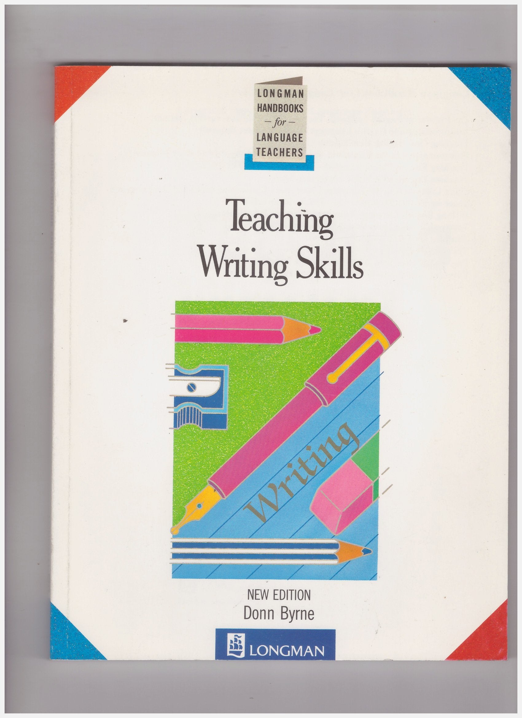 Teaching Writing Skills (Longman Handbooks for Language Teachers) Business, Finance & Career