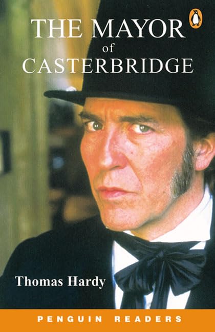 The Mayor of Casterbridge (Penguin Readers (Graded Readers)) Contemporary literature