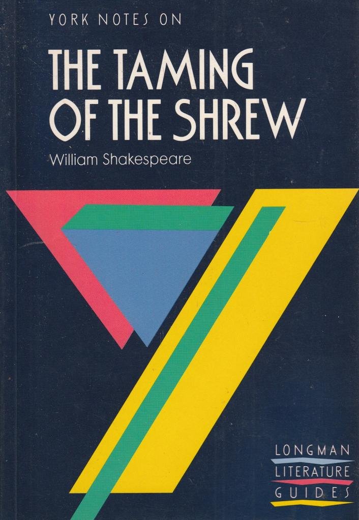 The Taming of the Shrew (York Notes) Contemporary literature