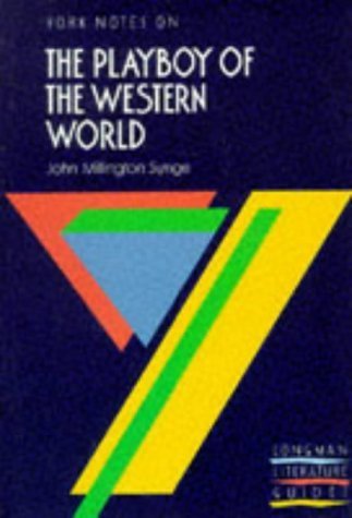 J.M.Synge, "Playboy of the Western World": Notes book