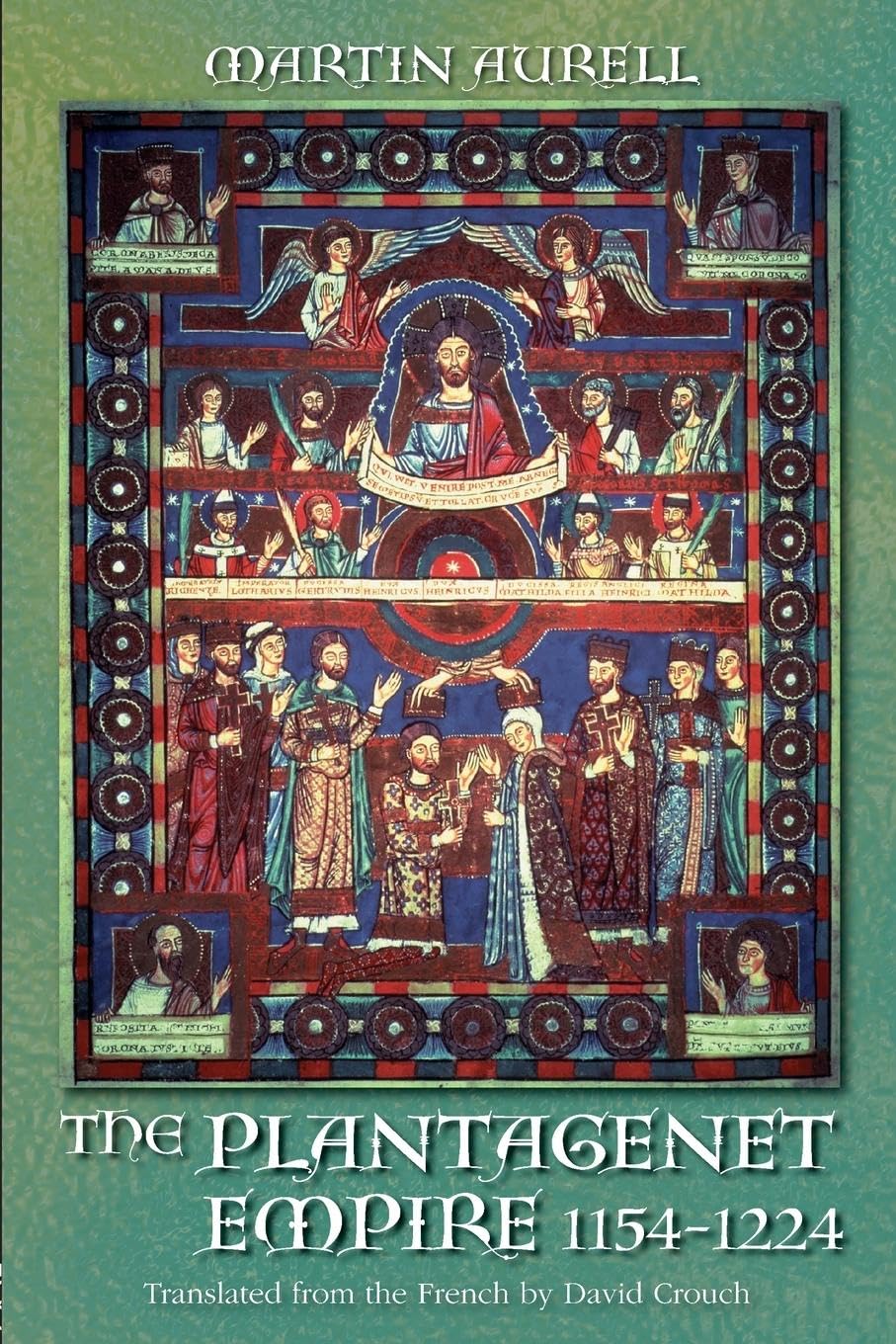 The Plantagenet Empire 1154-1224 Politics & History