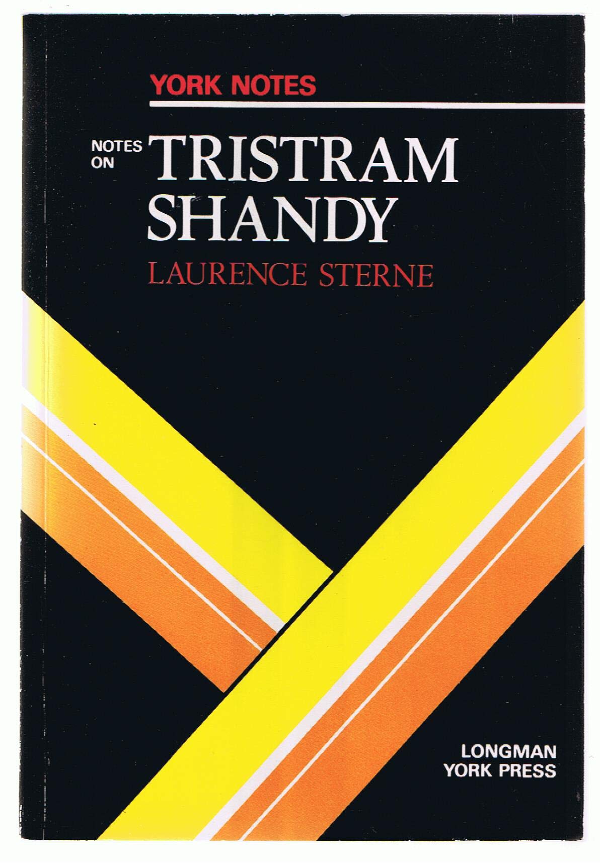 "Life and Opinions of Tristram Shandy": Notes (York Notes) Books