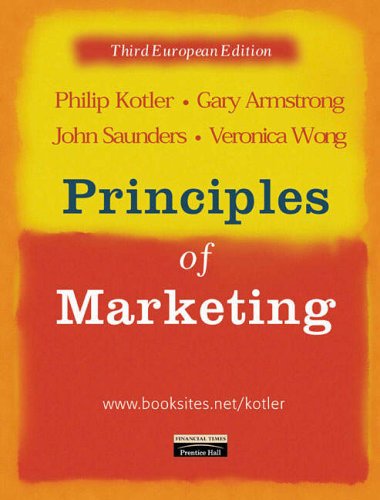 Principles of Marketing:European Edition with Mastering Marketing:Universal CD-ROM Edition, Version 1.0 Business, Finance & Career