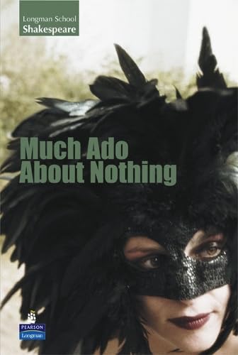 Much Ado About Nothing: With activities. Text in English (LONGMAN SCHOOL SHAKESPEARE) Drama