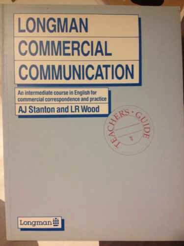 Longman Commercial Communication Teacher's Guide Business, Finance & Career