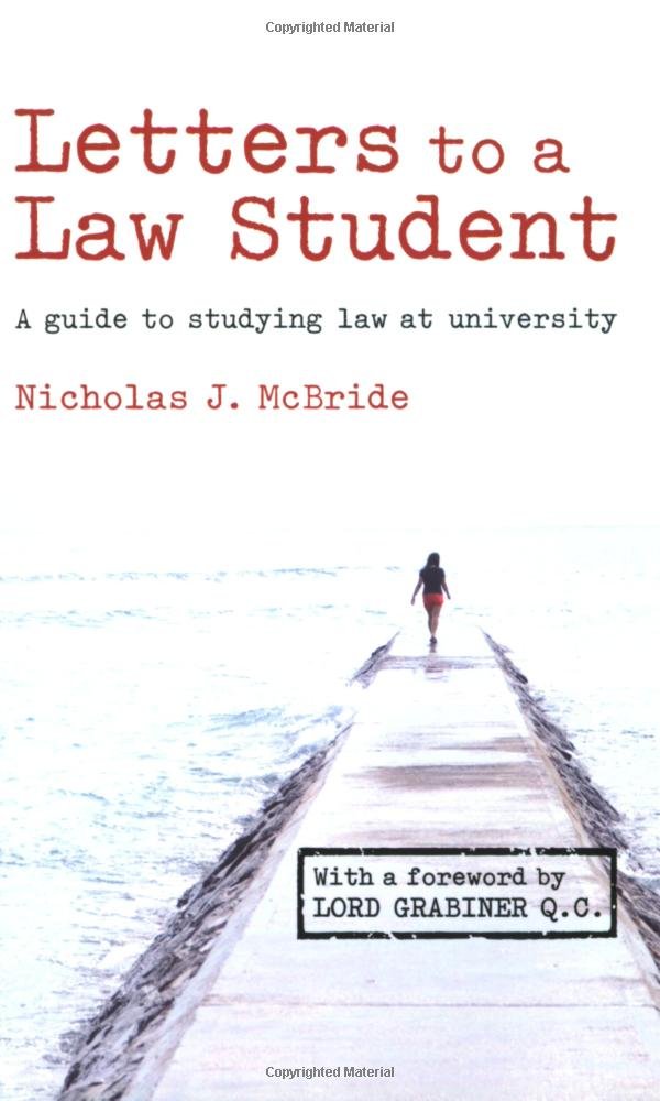 Letters to a Law Student: A Guide to Studying Law at University book