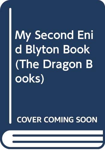 My Second Enid Blyton Book (The Dragon Books) Books