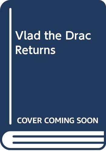 Vlad the Drac Returns (The Dragon Books) Novels & Short Stories