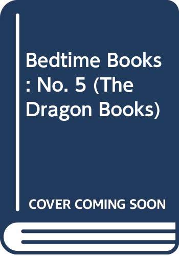 Bedtime Books (The Dragon Books) Novels & Short Stories