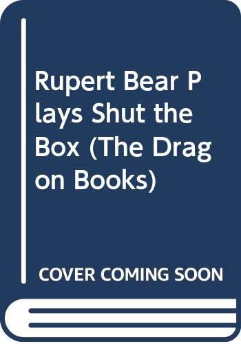Rupert Bear Plays Shut the Box (The Dragon Books) Books