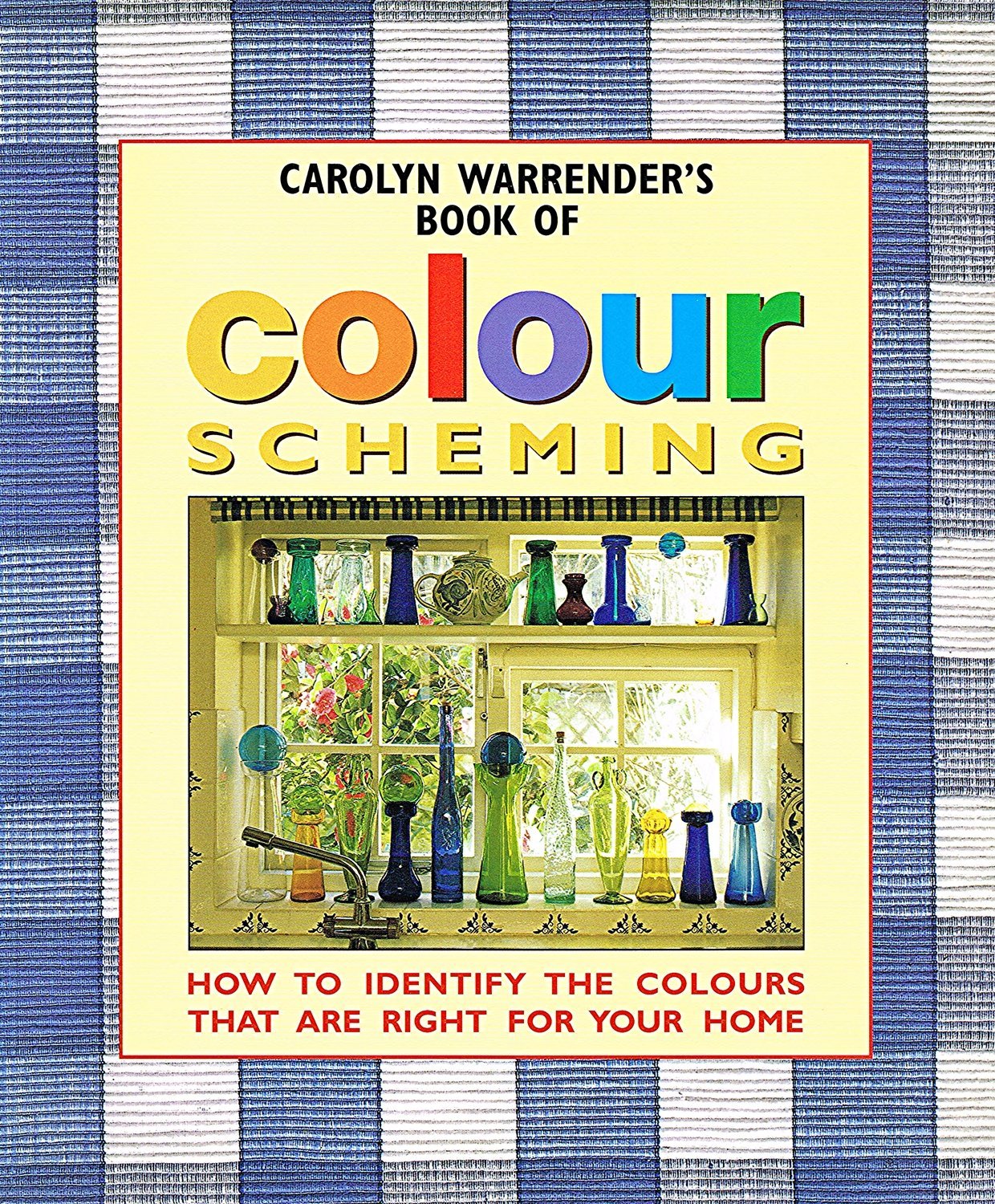 CAROLYN WARRENDER'S BOOK OF COLOUR SCHEMING. Books