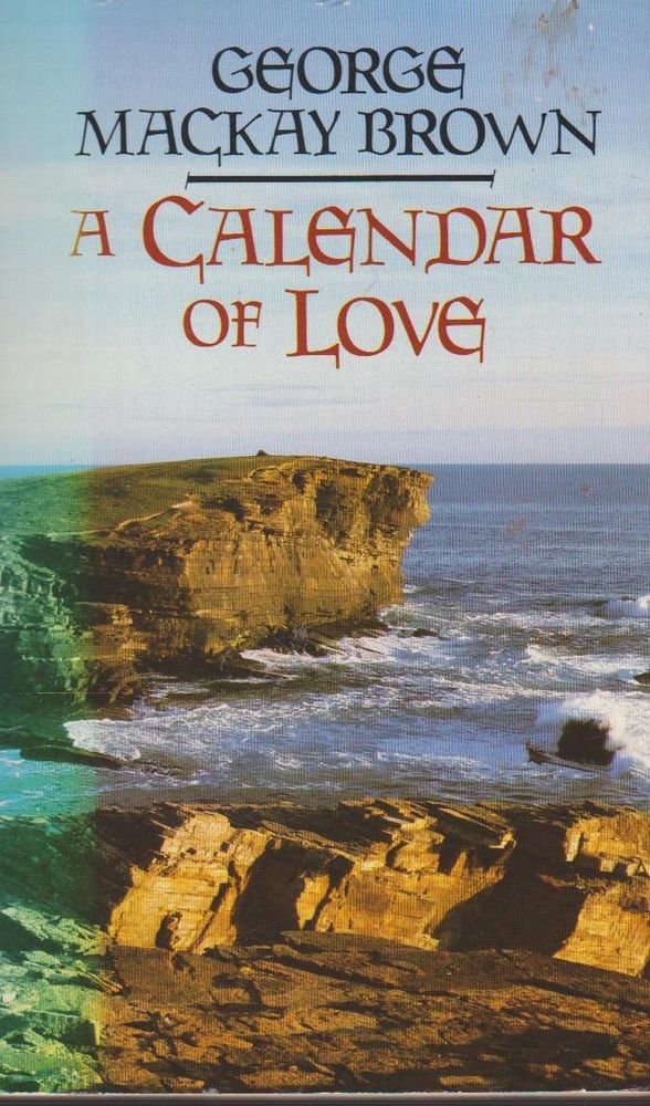 A Calendar of Love and Other Stories Essays & Short Stories