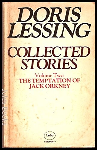 The Temptation of Jack Orkney (Collected stories of Doris Lessing) Contemporary literature