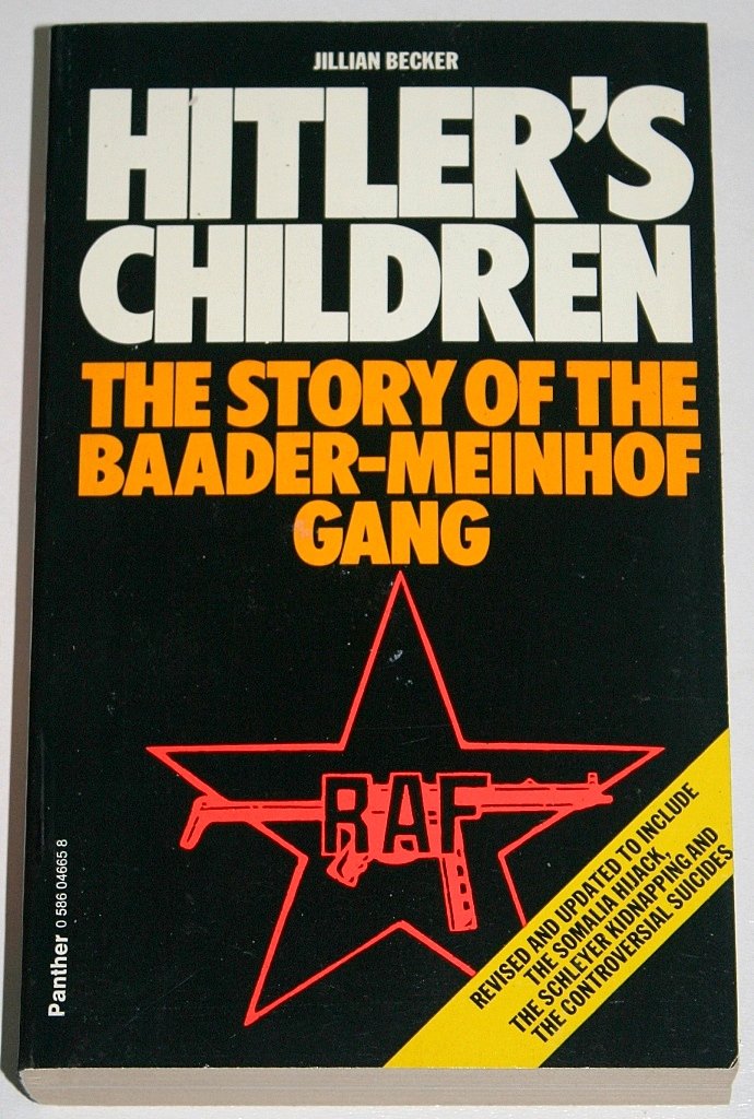 Hitler's Children: Story of the Baader-Meinhof Terrorist Gang book