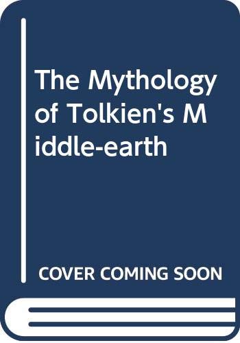 The Mythology of Tolkien's Middle-earth book
