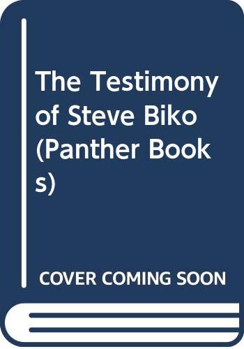The Testimony of Steve Biko (Panther Books) Books
