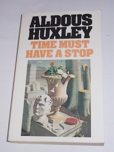Time Must Have a Stop (Flamingo modern classics) Contemporary literature