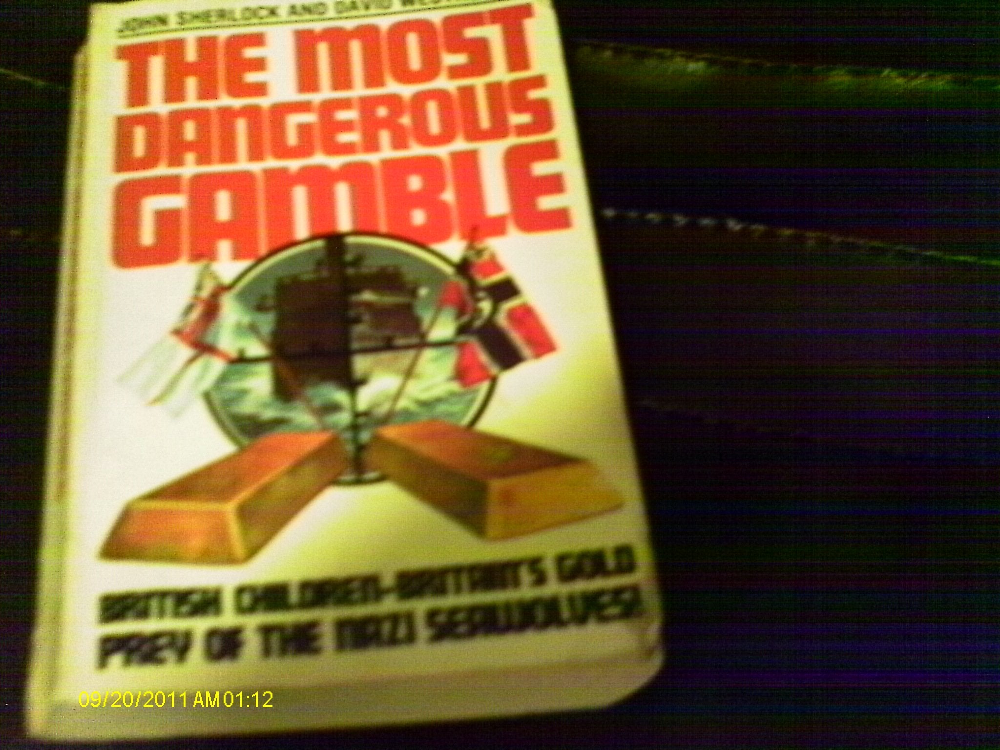 Most Dangerous Gamble Books