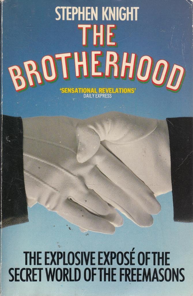 The Brotherhood: The Secret World of the Freemasons Books
