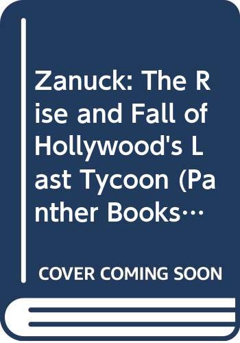 Zanuck: The Rise and Fall of Hollywood's Last Tycoon book