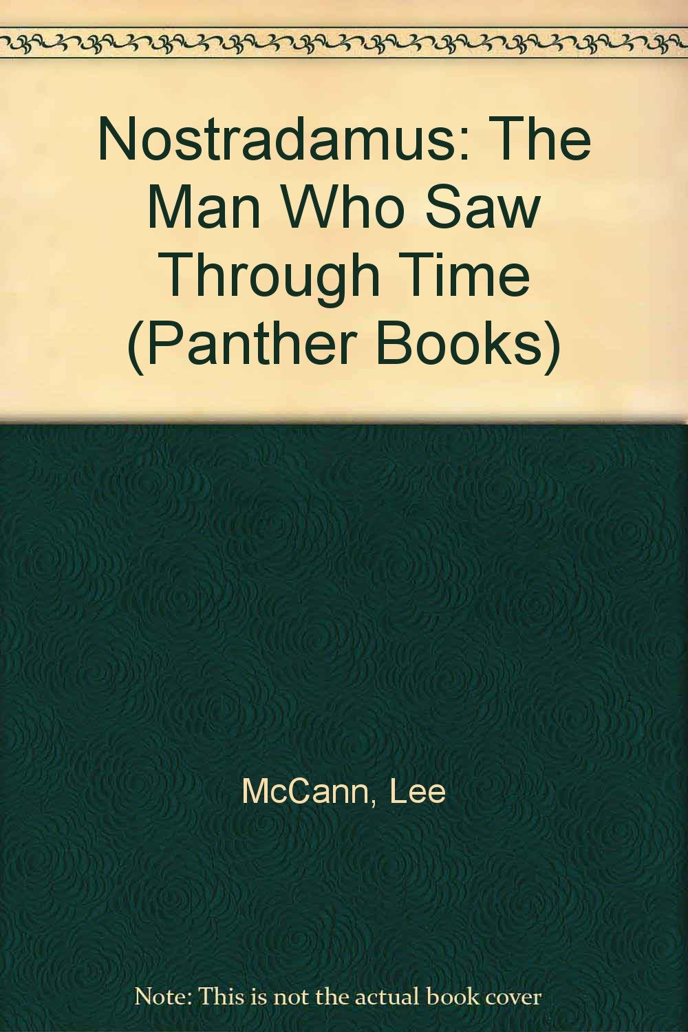 Nostradamus: The Man Who Saw Through Time (Panther Books) Books