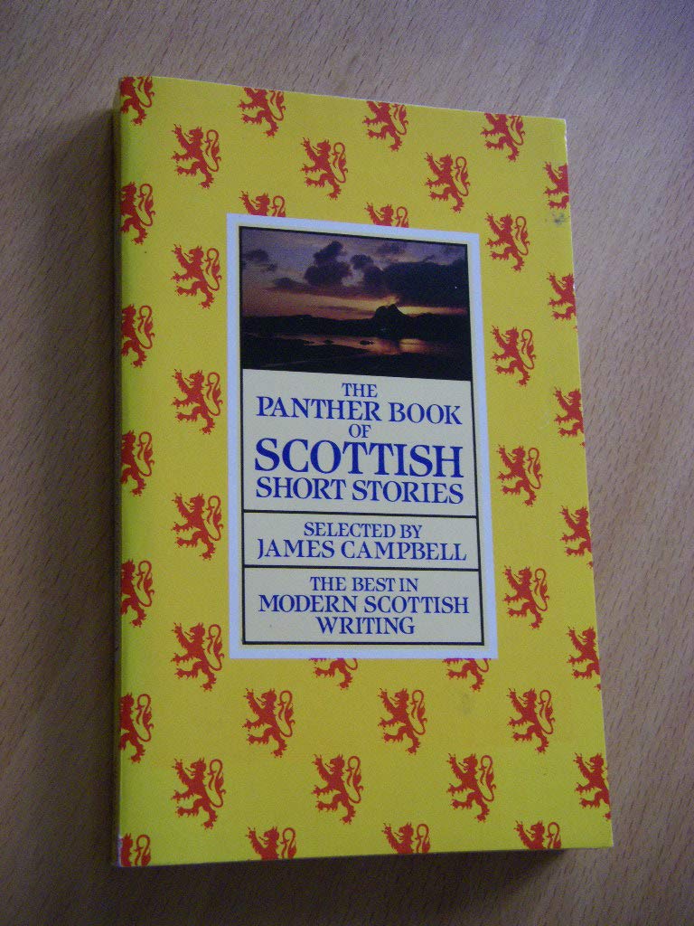 The Panther Book of Scottish Short Stories (Panther Books) Contemporary literature