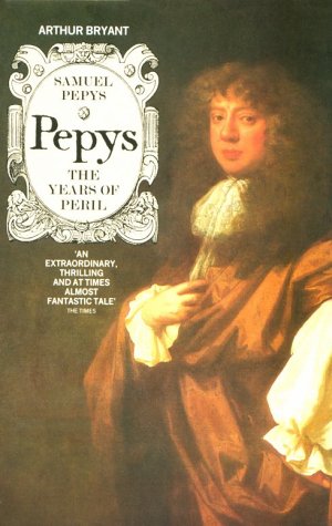 Samuel Pepys: The Years of Peril, 1669-1683 book